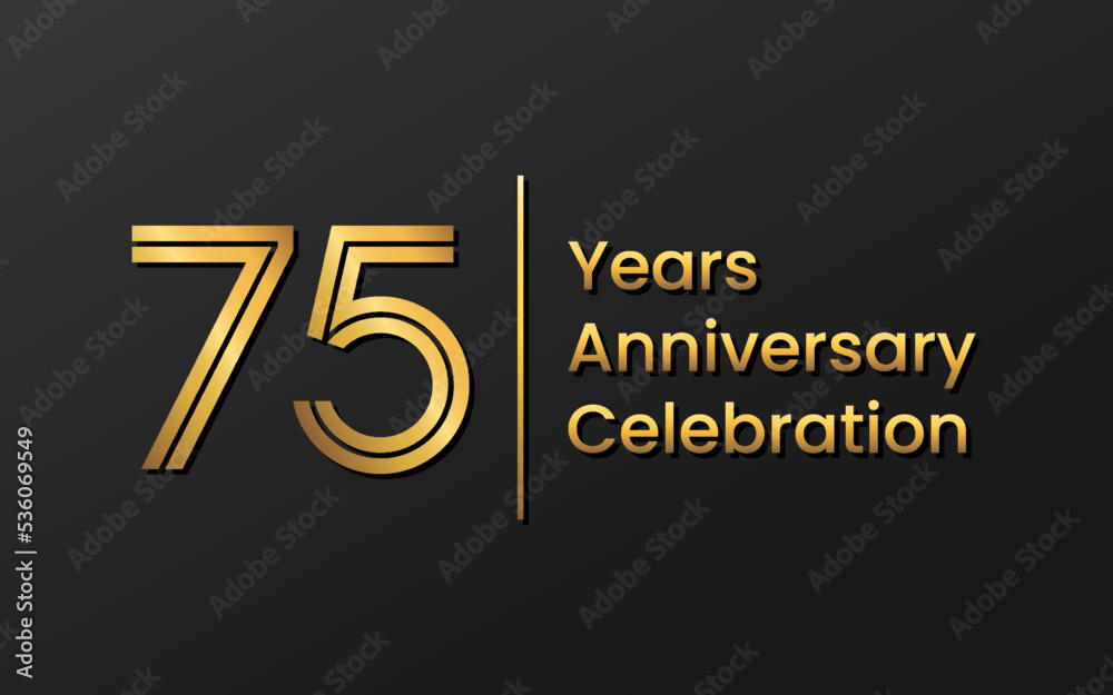 75 Years Anniversary, Perfect template design for anniversary celebration with gold color for booklet, leaflet, magazine, brochure poster, web, invitation or greeting card. Vector template 75 Years Anniversary, Perfect template design for anniversary celebration with gold color for booklet, leaflet, magazine, brochure poster, web, invitation or greeting card. Vector template