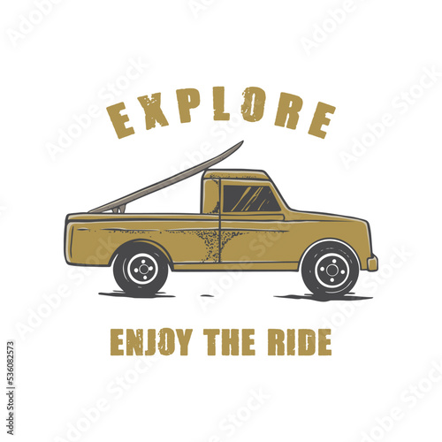 pick up beach car logo with surfboard with text explore enjoy the ride