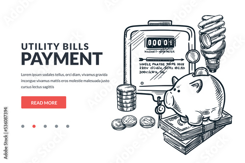 Utility bills payment concept. Vector hand drawn sketch illustration of electricity meter, piggy bank, light bulb, money