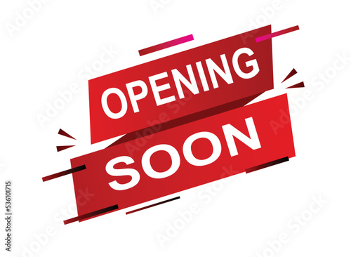 Vector Illustration Opening Soon. Red vector banner with white background.