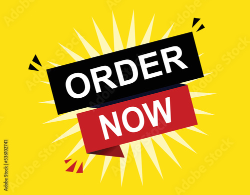 Vector Illustration Order Now. Red and black vector label with yellow background.