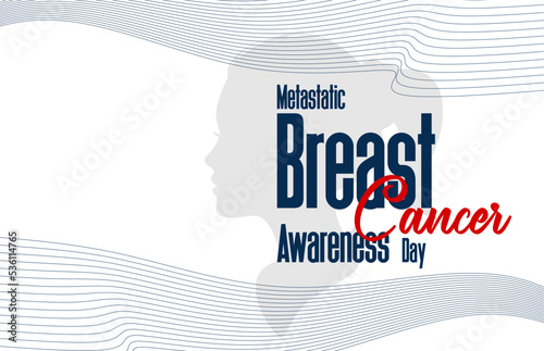Metastatic Breast Cancer Awareness Day. Holiday concept. Template for background, banner, card, poster, t-shirt with text inscription