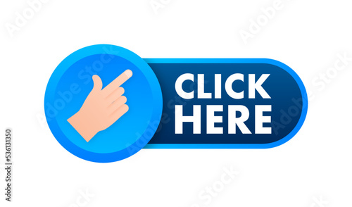 Click here button with hand pointer clicking. Vector stock illustration.