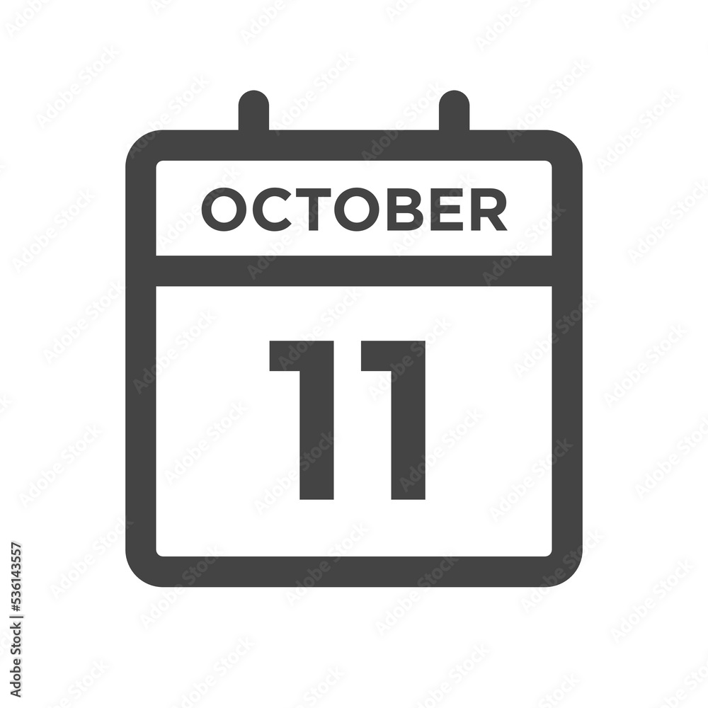 October 11 Calendar Day or Calender Date for Deadlines or Appointment October 11 Calendar Day or Calender Date for Deadlines or Appointment