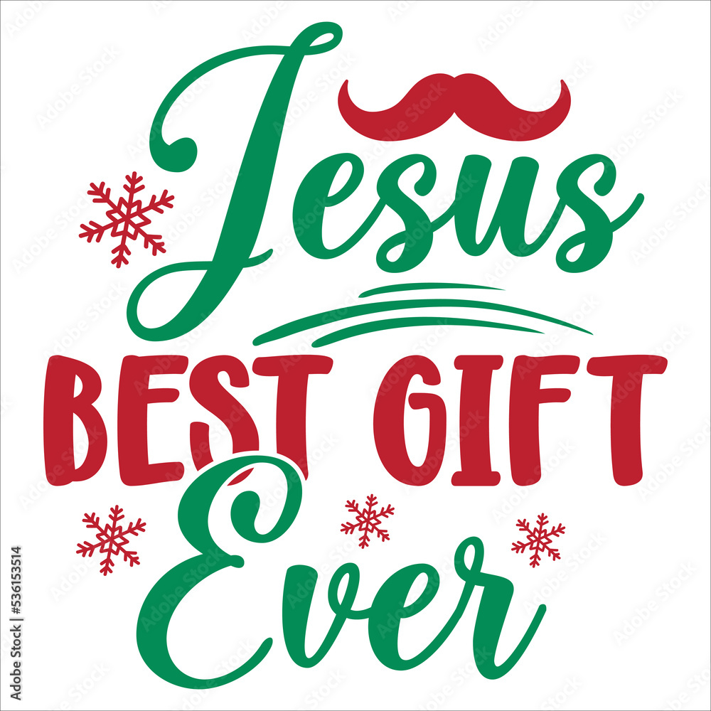 Jesus best gift ever Merry Christmas shirt print template, funny Xmas shirt design, Santa Claus funny quotes typography design