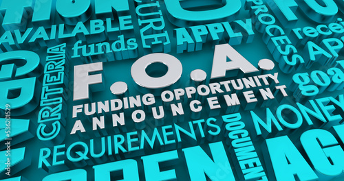 FOA Funding Opportunity Announcement Grant Application Money Process 3d Illustration