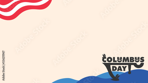 HAPPY COLUMBUS DAY Greeting card. Blue caravel on circle with blue waves and USA flags in the form of waves with the world map in gray colors with a compass in the background. Vector image copy space.