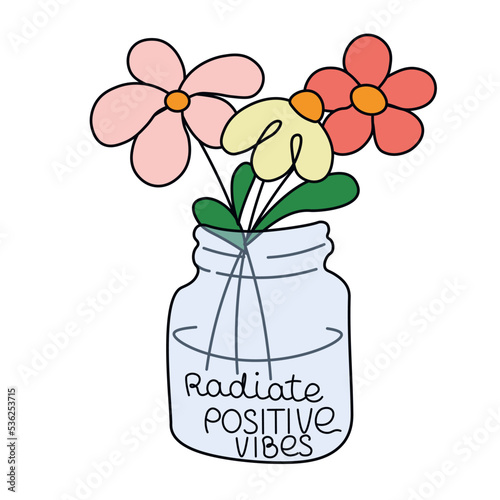 Radiate Positive Vibes Retro Style . Vector stock illustration. Stickers, 70s poster. A vase with flowers. Cute.  isolated on a white background. Print. photo
