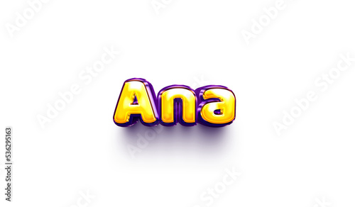 Ana names of girls English helium balloon shiny celebration sticker 3d inflated photo
