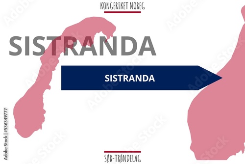 Sistranda: Illustration mit dem Namen der norwegischen Stadt Sistranda in der Provinz Sør-Trøndelag photo