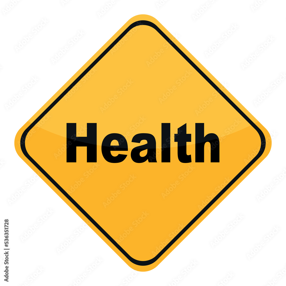 Health sign Health sign