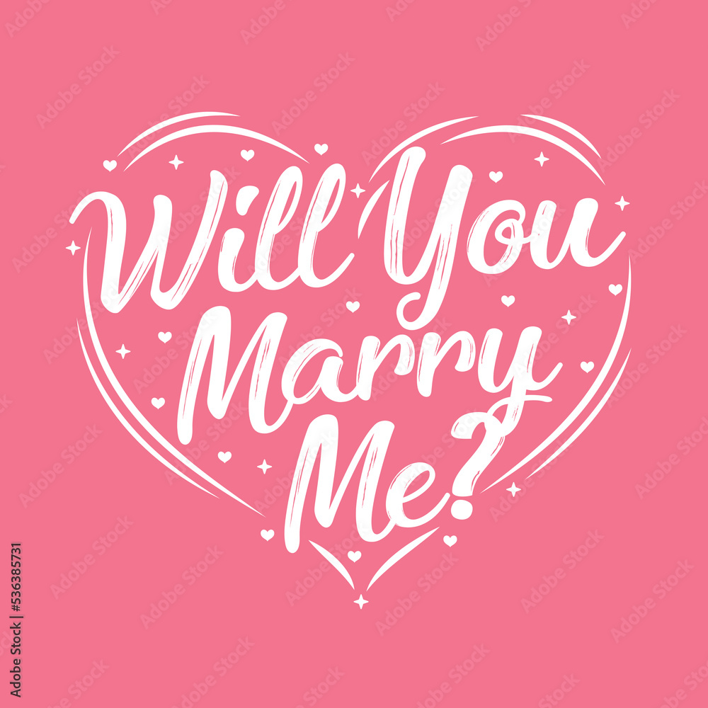 Will You Marry Me, Wedding Text, Will You Marry Me Banner, Engagement Message Vector Text Typography Vector Illustration