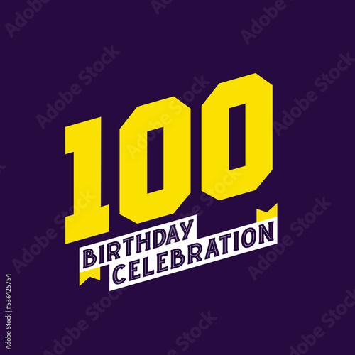 100th Birthday Celebration vector design, 100 years birthday