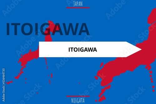 Itoigawa: Illustration mit dem Namen der japanischen Stadt Itoigawa in der Präfektur Niigata photo