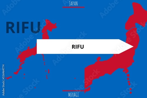 Rifu: Illustration mit dem Namen der japanischen Stadt Rifu in der Präfektur Miyagi photo