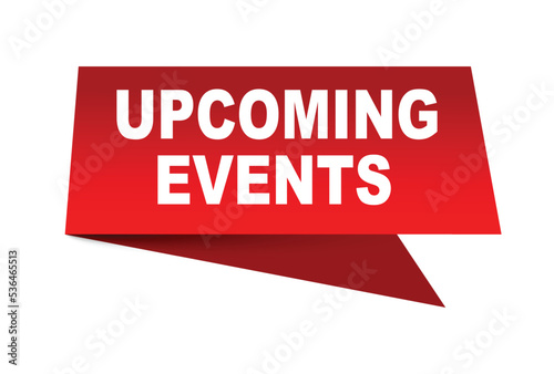 Upcoming events vector illustration. Red vector speech with white background