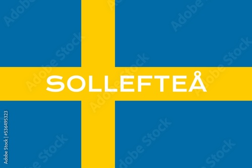 Sollefteå: Name der schwedischen Stadt Sollefteå in der Provinz Västernorrland auf der Flagge des Königreichs Schweden photo