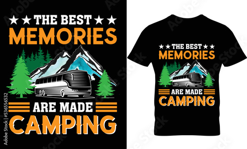 the best memorise are made camping t-shirt