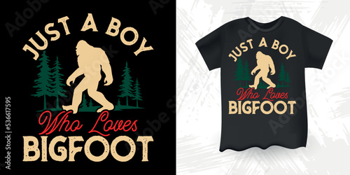 Just A Boy who Loves Boy Funny Bigfoot Sasquatch Retro Vintage Bigfoot T-Shirt Design