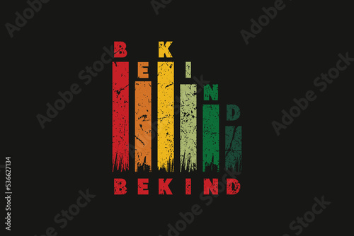 Be Kind t shirt design, typography, graphics, poster, banner, slogan, flyer, postcard, Comfort colors, vintage, retro, 70s, Trendy Oversized Vintage, Very Cute and awesome T Shirt.