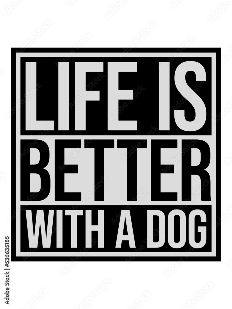 better with a dog 