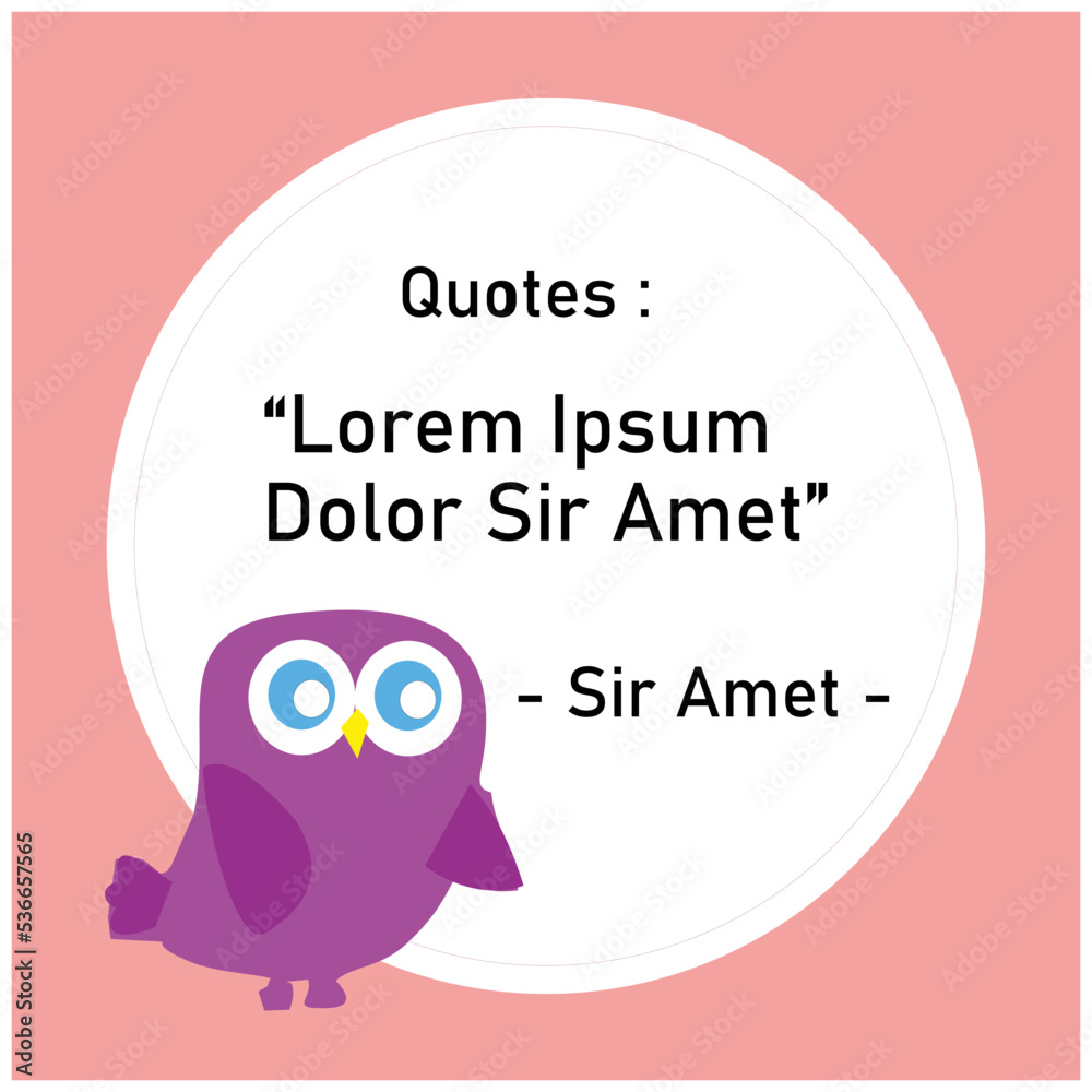 A quote template with a cute owl illustration. The background template is purple and pink, which is calm and subdued. Editable vector in EPS10 format