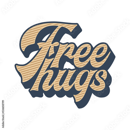 Free Hugs Vintage Quote Design For Print Item