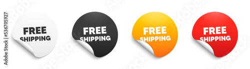 Free shipping text. Round sticker badge with offer. Delivery included sign. Special offer symbol. Paper label banner. Free shipping adhesive tag. Vector