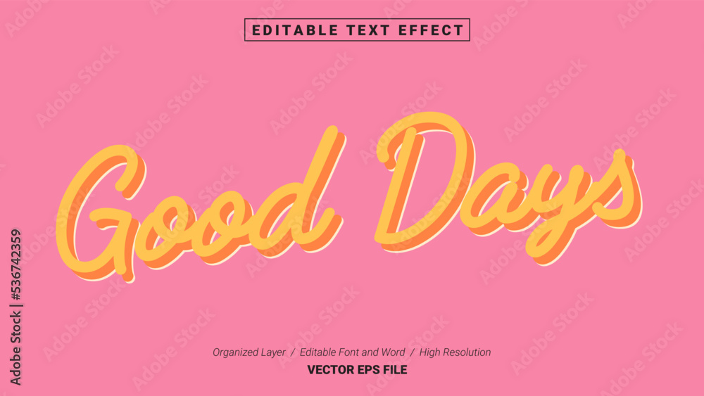 Editable Good Day Font Design. Alphabet Typography Template Text Effect. Lettering Vector Illustration for Product Brand and Business Logo.
