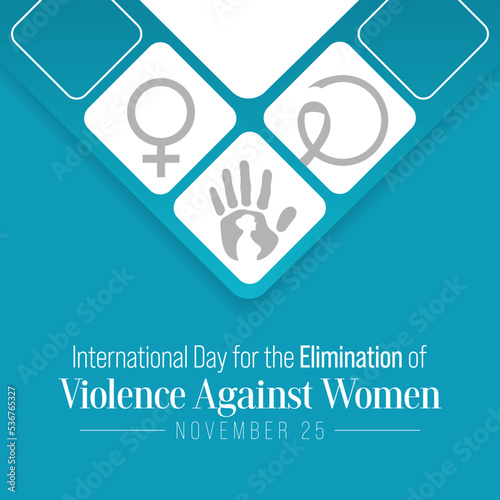 International Day for the Elimination of Violence against Women is observed every year on November 25 all across the world. Vector illustration
