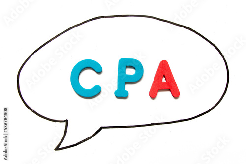 Alphabet letter with word CPA (Abbreviation of Certified public accountant) in black line hand drawing as bubble speech on white board background