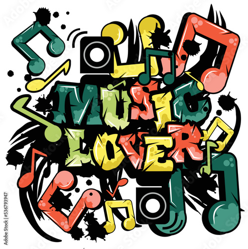 'Music Lover' typography with graffiti style and grunge effects vector illustration text art on white background.