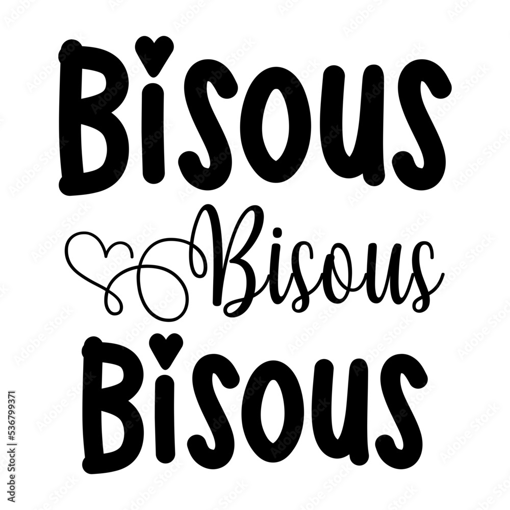 Bisous Bisous Bisous Bisous Bisous Bisous