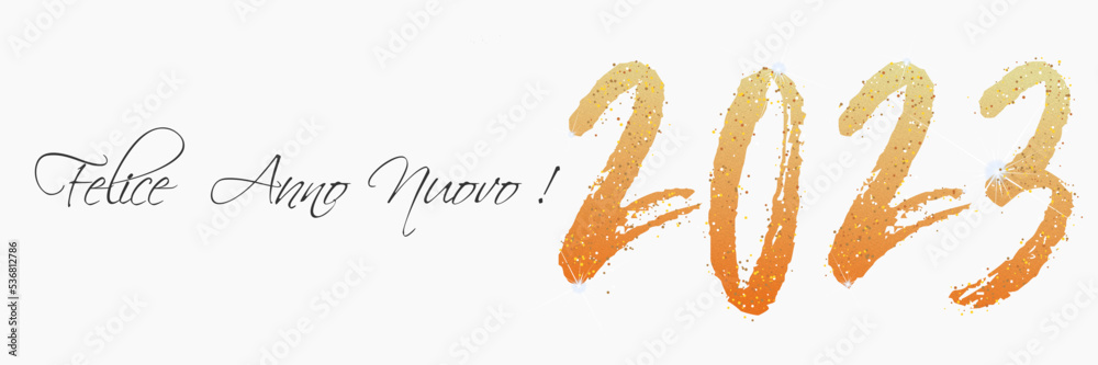 felice anno nuovo - buon anno 2023 felice anno nuovo - buon anno 2023