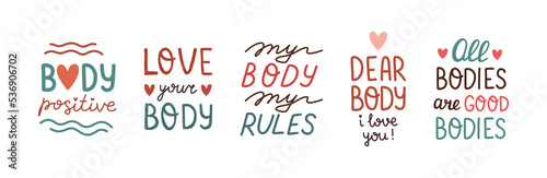 Body positive lettering. Love your body. Feminism handwritting slogan. Happy body positive quote. Vector