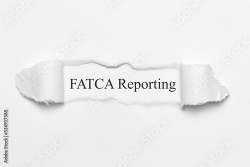 FATCA Reporting	 photo