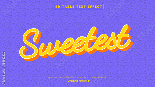 Editable Sweetest Font Design. Alphabet Typography Template Text Effect. Lettering Vector Illustration for Product Brand and Business Logo. 