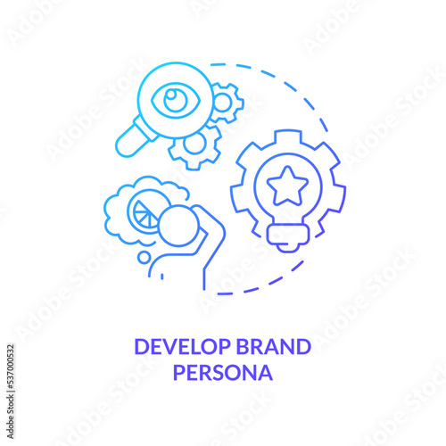 Develop brand persona blue gradient concept icon. Sensory marketing strategy abstract idea thin line illustration. Unique personality. Isolated outline drawing. Myriad Pro-Bold font used