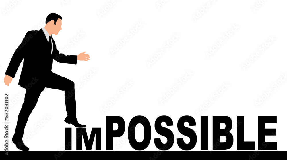 Concept conceptual human man or businessman as black silhouette stepping over impossible or possible text
