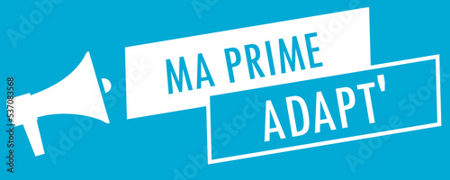 Mégaphone : Ma Prime Adapt