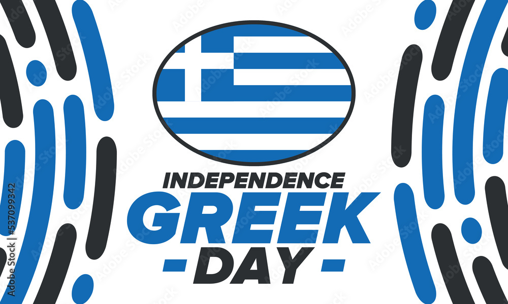 Obraz premium Greek Independence Day. National happy holiday, celebrated annual in March 25. Greece flag. Greek blue color. Patriotic elements. Poster, card, banner and background. Vector illustration