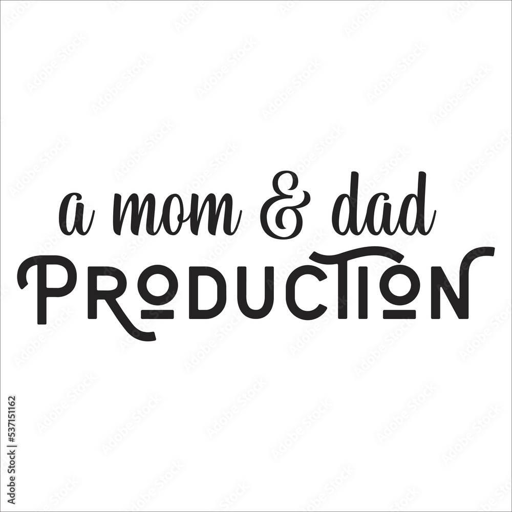 mom and dad production eps design