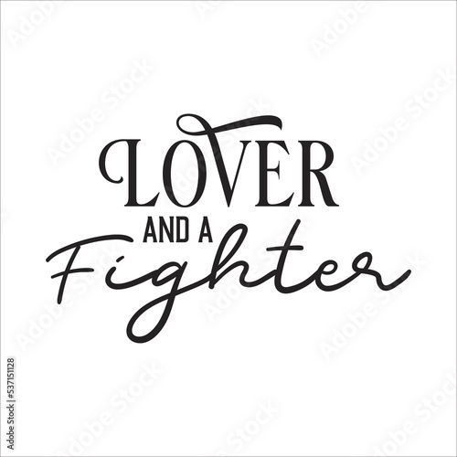 lover and a fighter eps design