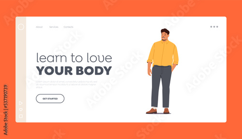 Learn to Love your Body Landing Page Template. Body Positive Concept. Trendy Plus Size Man Stand with Hand in Pocket