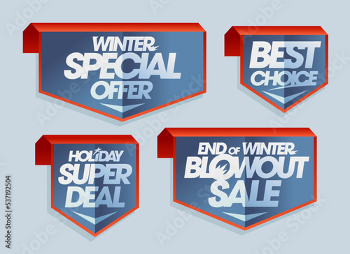 Winter special offer, best choice, holiday super deal, end of winter blowout sale - vector tags set