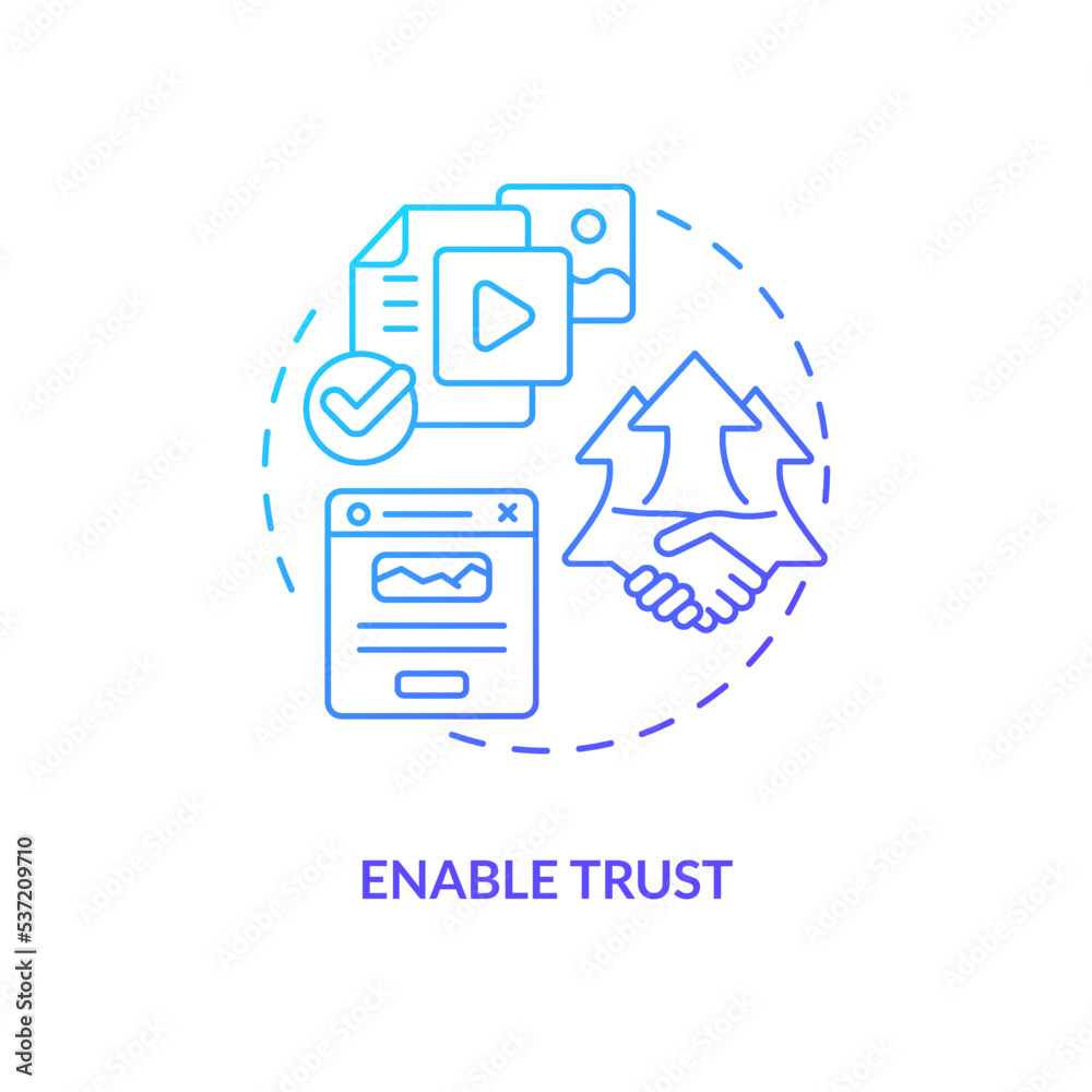 Enable trust blue gradient concept icon. Relationship with customers. Website quality importance abstract idea thin line illustration. Isolated outline drawing. Myriad Pro-Bold font used Enable trust blue gradient concept icon. Relationship with customers. Website quality importance abstract idea thin line illustration. Isolated outline drawing. Myriad Pro-Bold font used