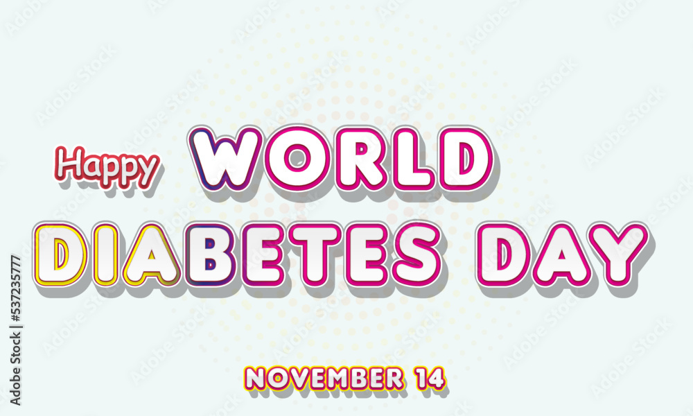 Happy World Diabetes Day, November 14. Calendar of November Retro Text Effect, Vector design