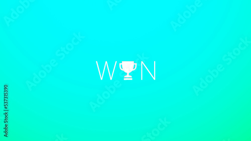 Illustration with letters and symbol saying 'win'. WIN in big letters. Winning illustration. Colorful slide background for a winning team. Business buzzword illustration. 