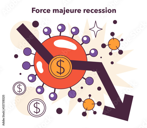 Force majeure recession. Economic slow down or stagnation caused