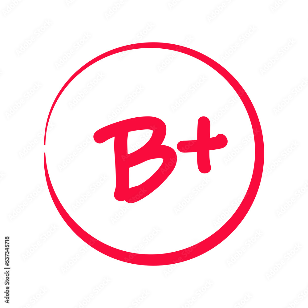 Grading system B . Grades for school with plus sign. Exam result written in red pen. Icon for student and education marker evaluation. Study score scribble Grading system B . Grades for school with plus sign. Exam result written in red pen. Icon for student and education marker evaluation. Study score scribble